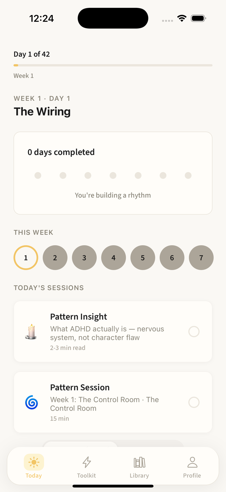 ADHD Mind Today screen showing Day 1 of 42, The Wiring, with Pattern Insight and Pattern Session cards